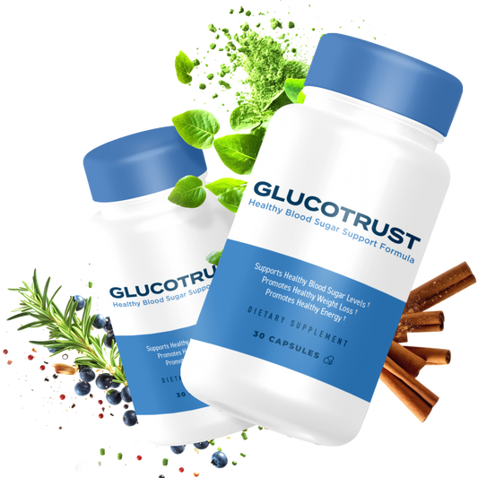 GlucoTrust – A Natural Solution for Stabilizing Blood Sugar and Enhancing Overall Health